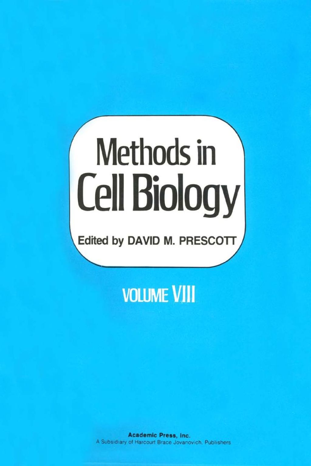 METHODS IN CELL BIOLOGY,VOLUME 8 
