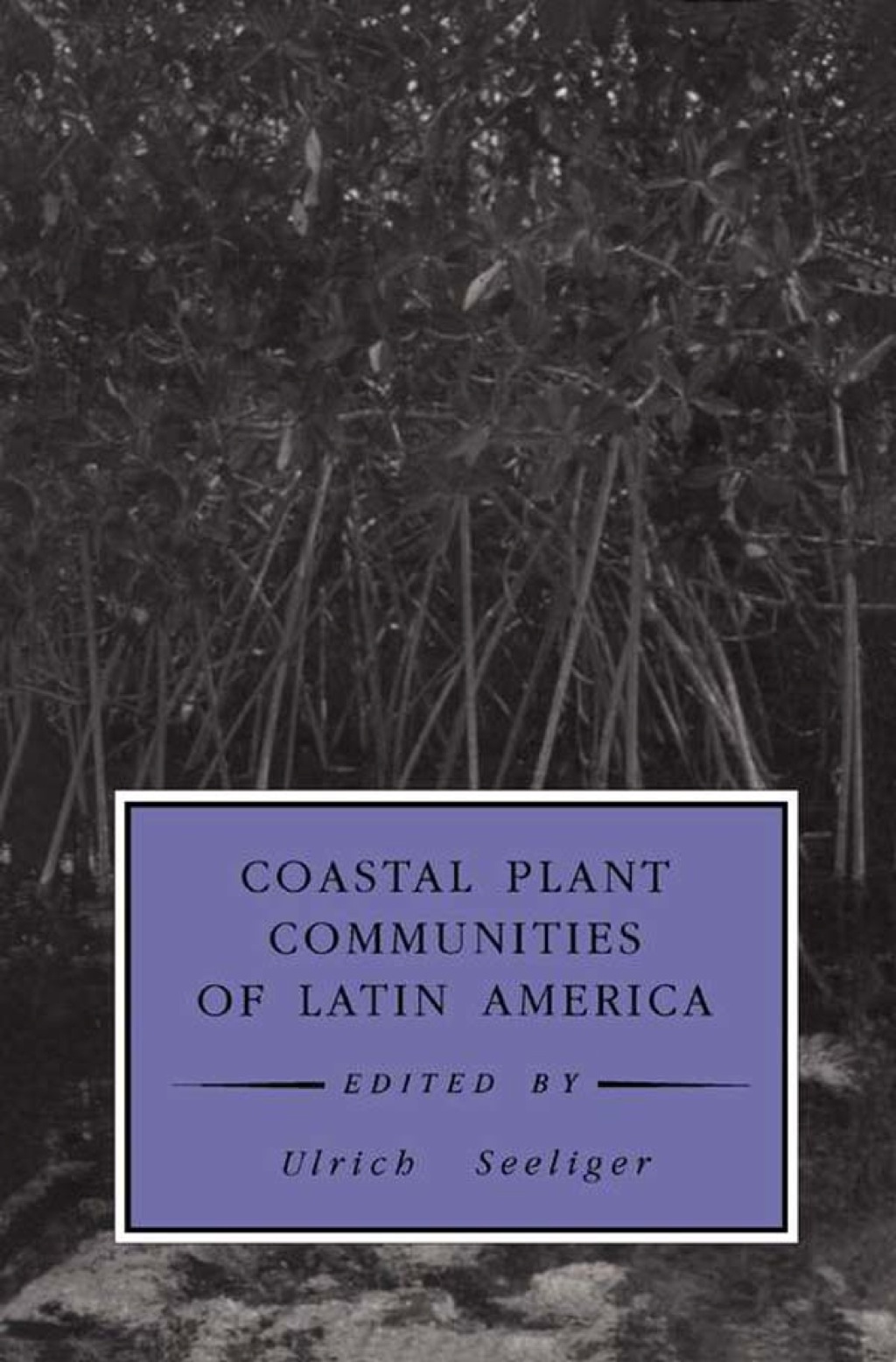 Coastal Plant Communities of Latin America 