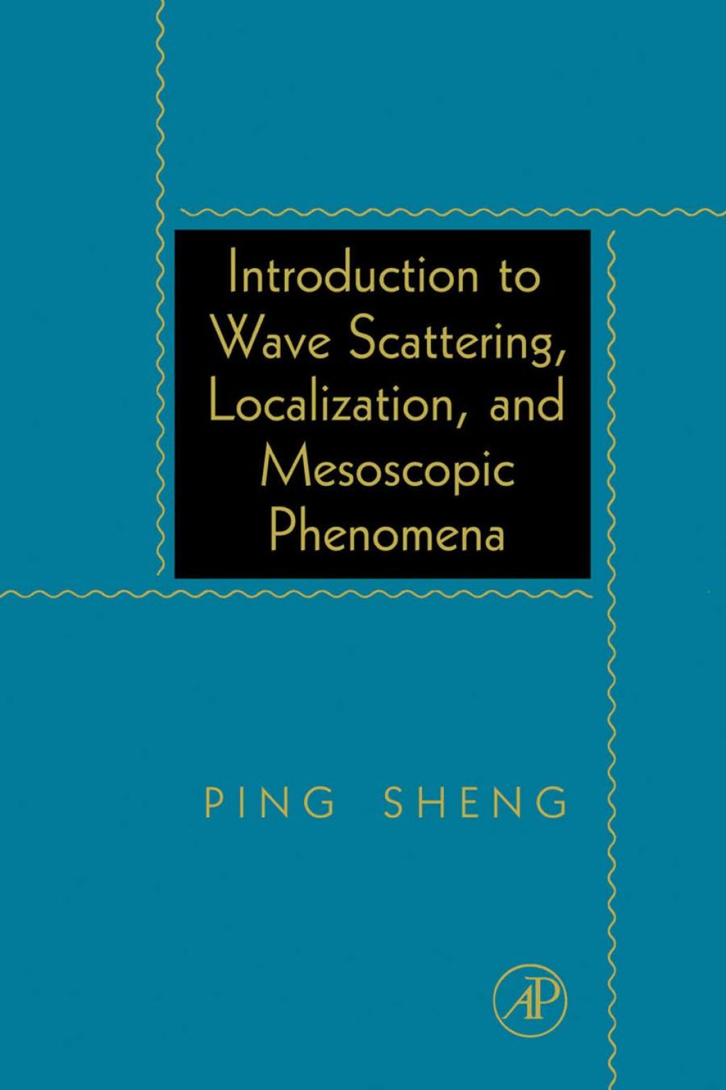 Introduction to Wave Scattering, Localization, and Mesoscopic Phenomena 