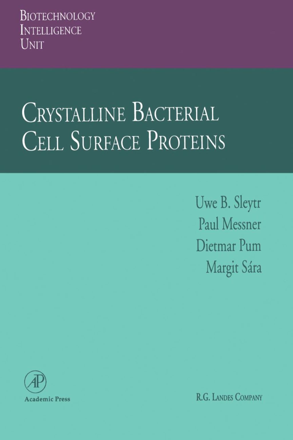 Crystalline Bacterial Cell Surface Proteins 