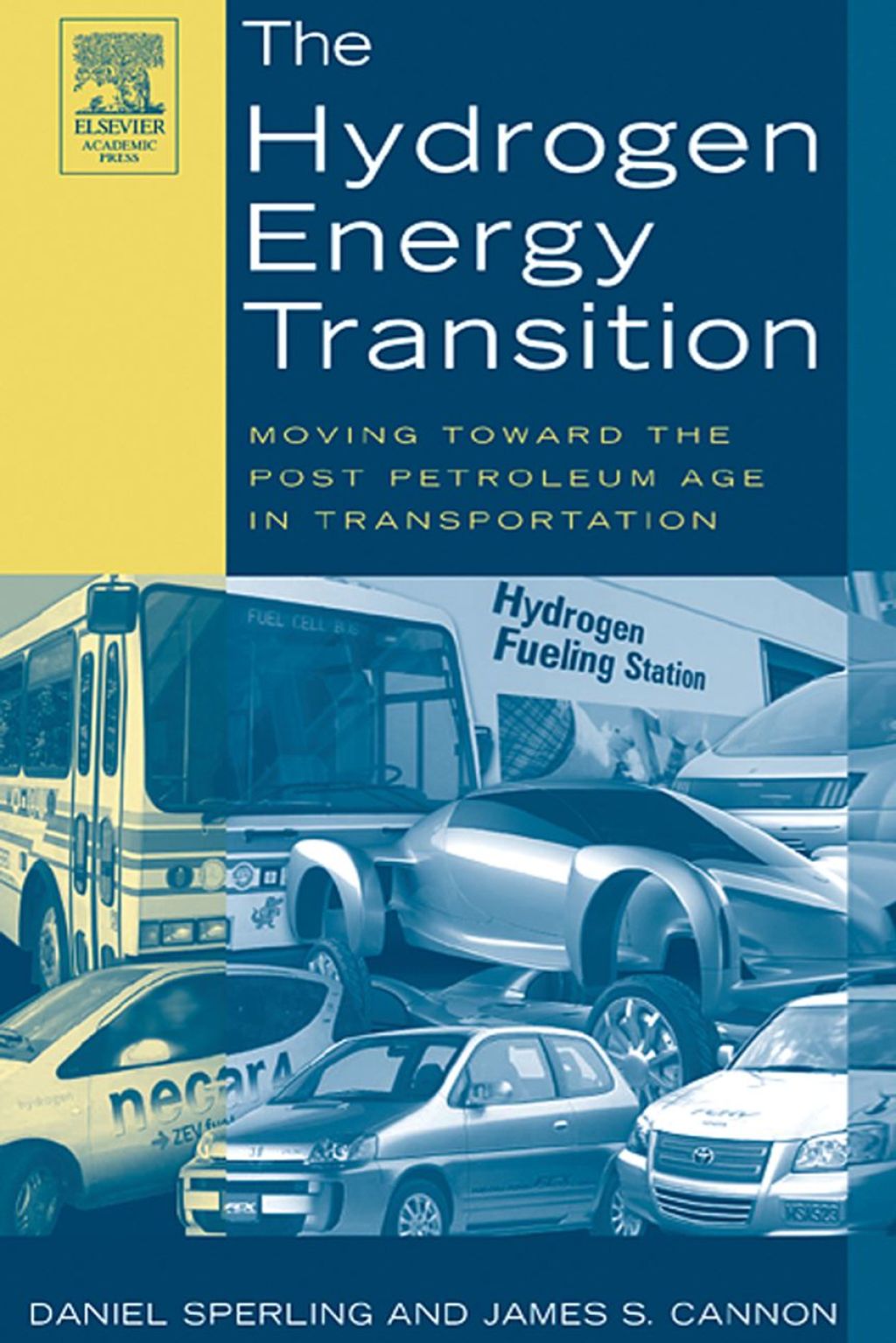 The Hydrogen Energy Transition: Cutting Carbon from Transportation 