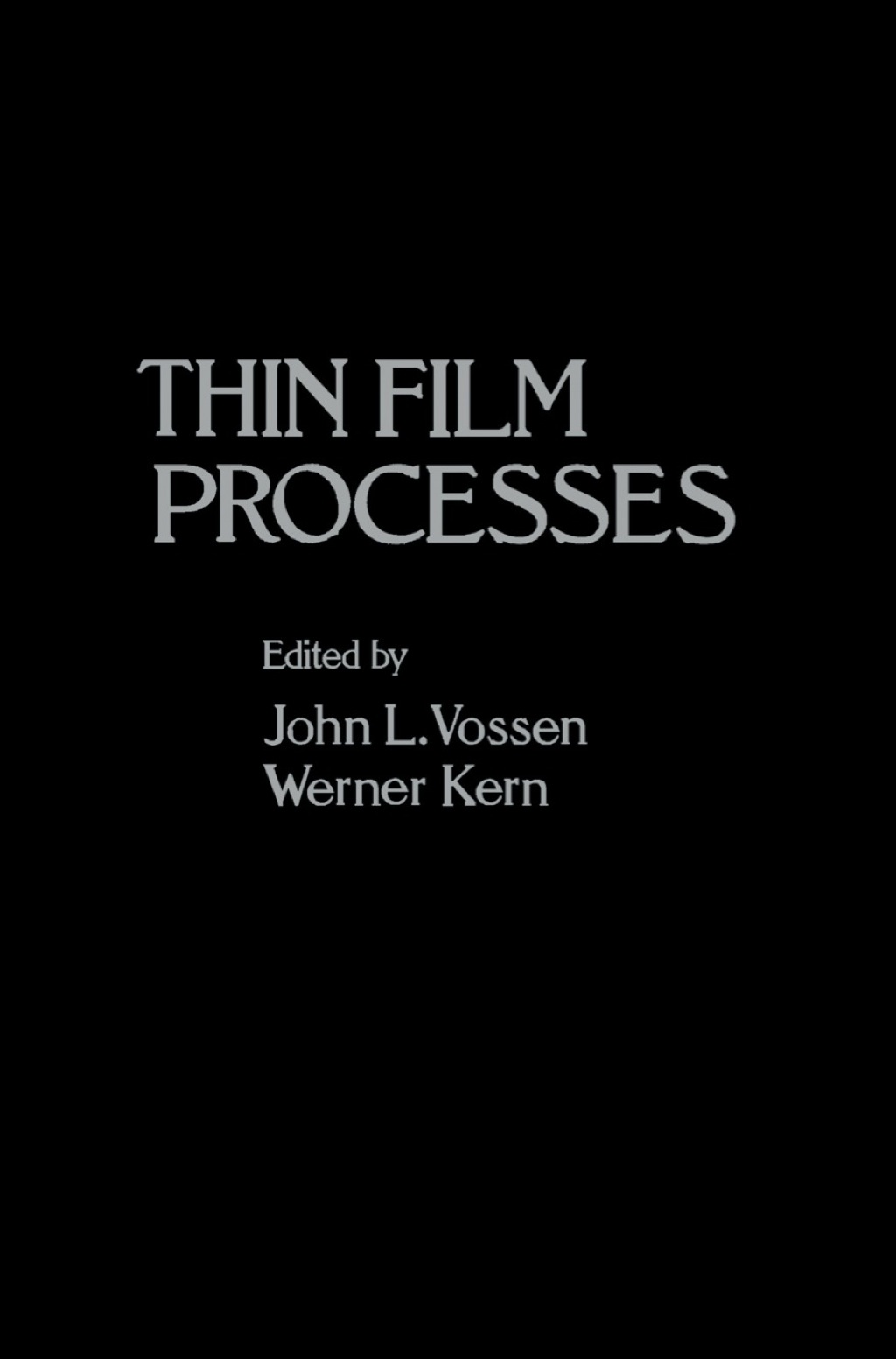 Thin Film Processes 1st Edition