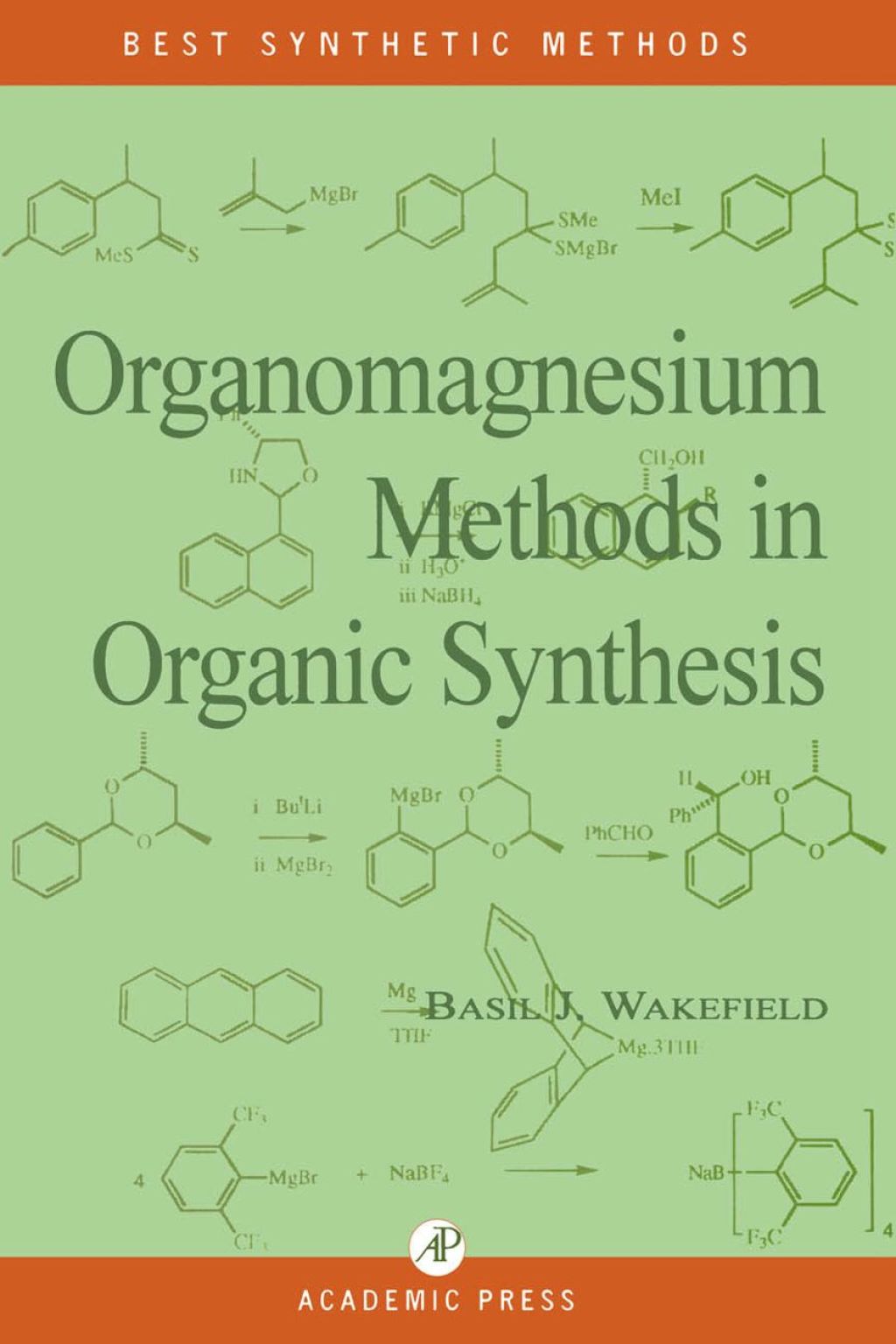Organomagnesium Methods in Organic Chemistry 