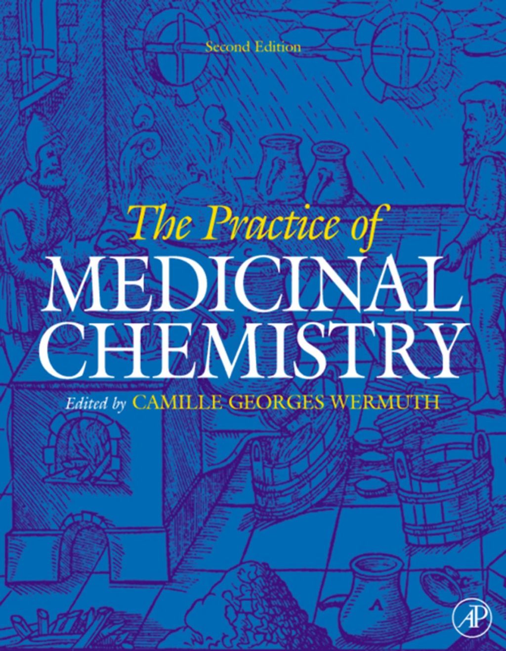 The Practice of Medicinal Chemistry 2nd Edition