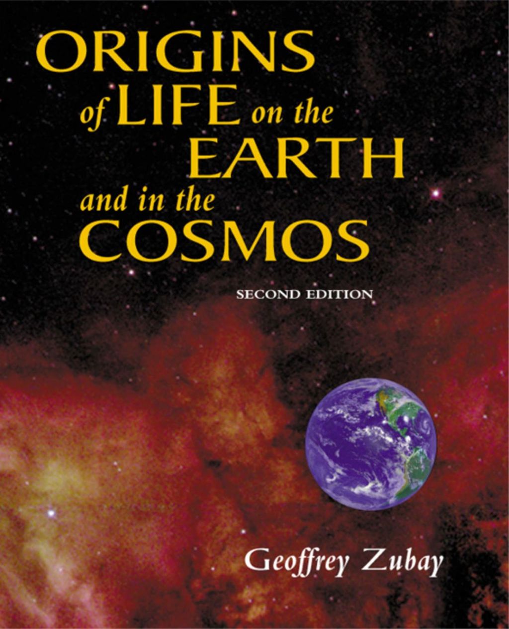 Origins of Life: On Earth and in the Cosmos 2nd Edition