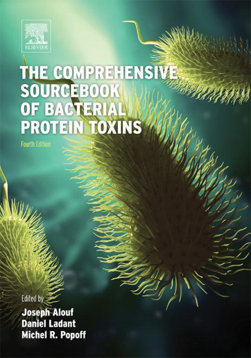 The Comprehensive Sourcebook of Bacterial Protein Toxins 4th Edition