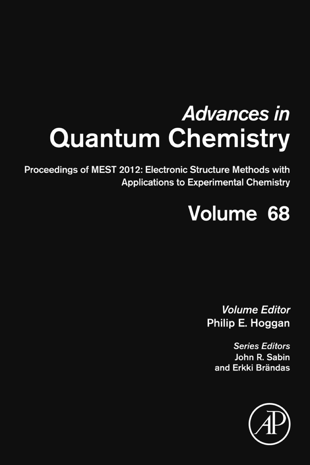 Proceedings of MEST 2012: Electronic Structure Methods with Applications to Experimental Chemistry 