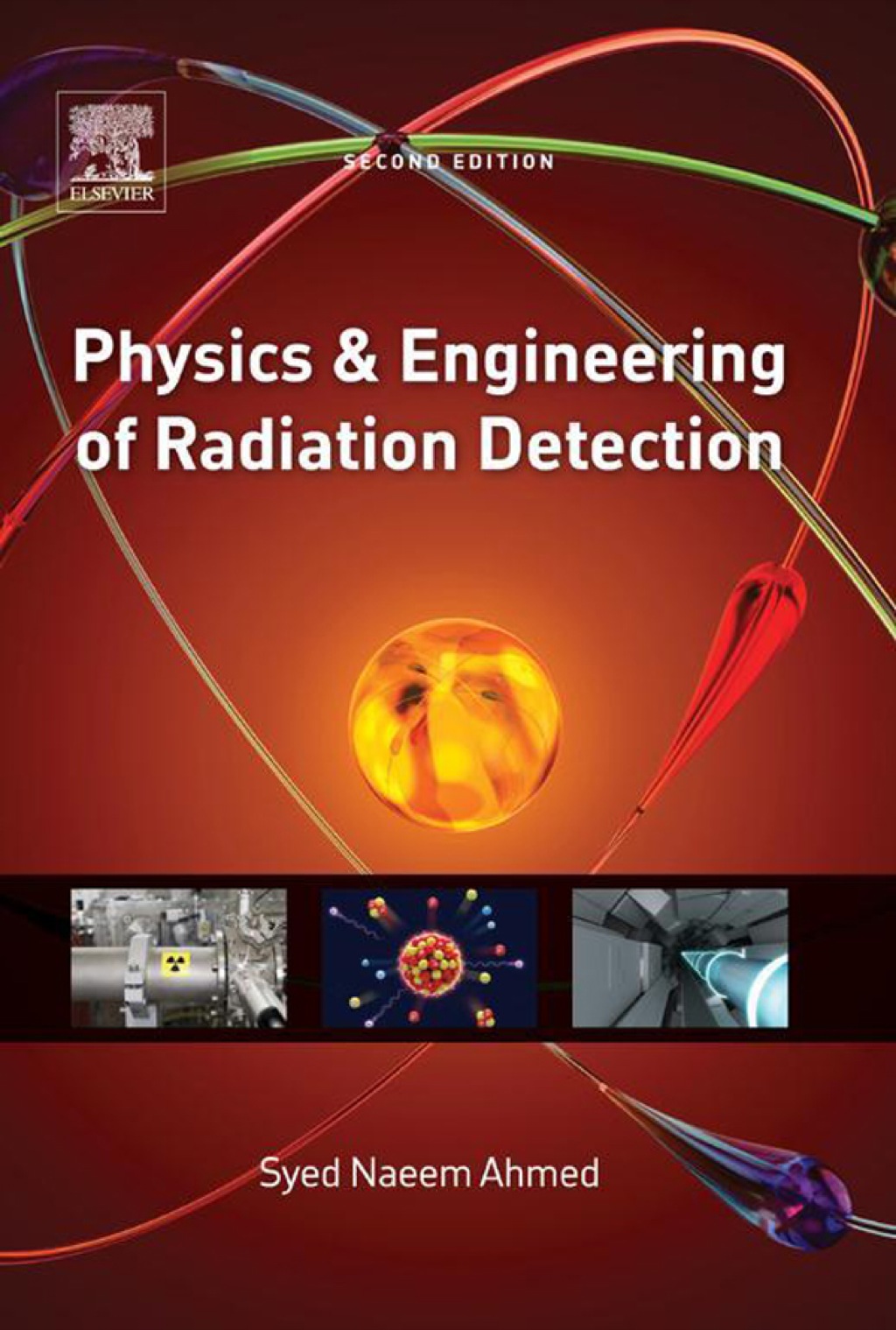 Physics and Engineering of Radiation Detection 2nd Edition