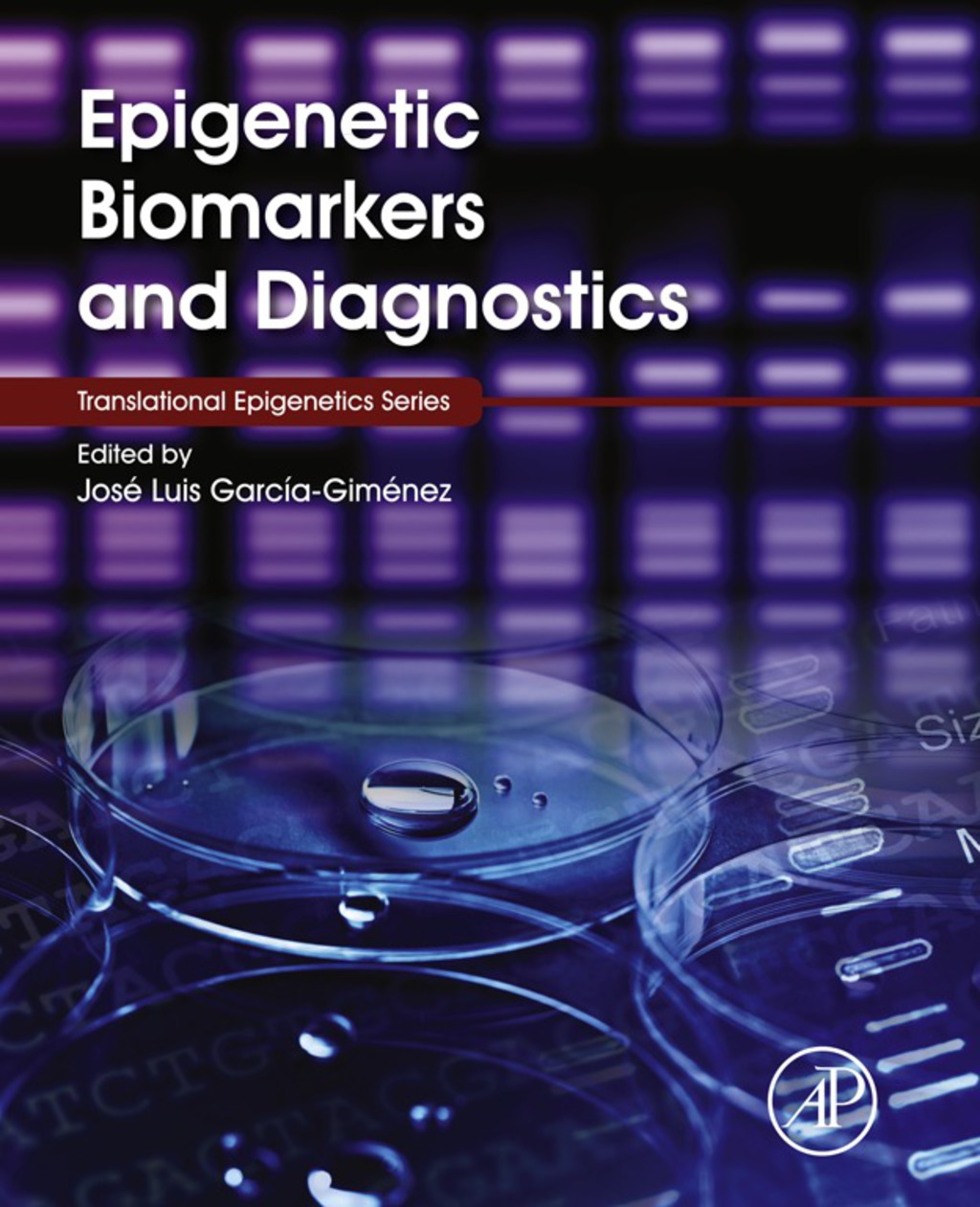 Epigenetic Biomarkers and Diagnostics 