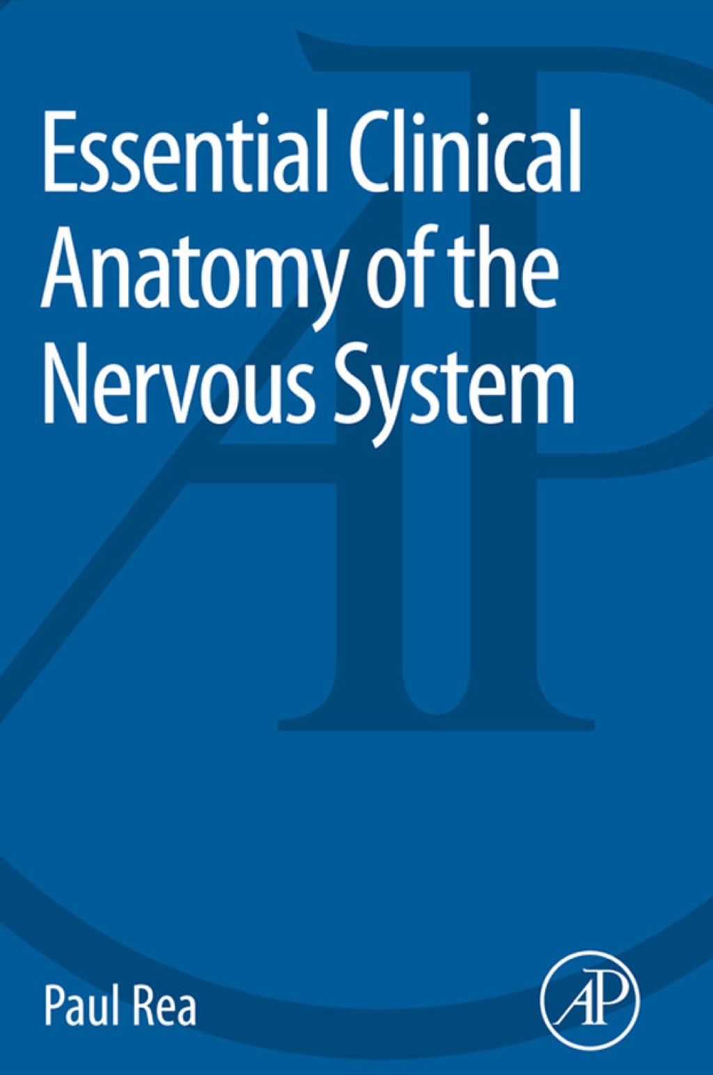 Essential Clinical Anatomy of the Nervous System 