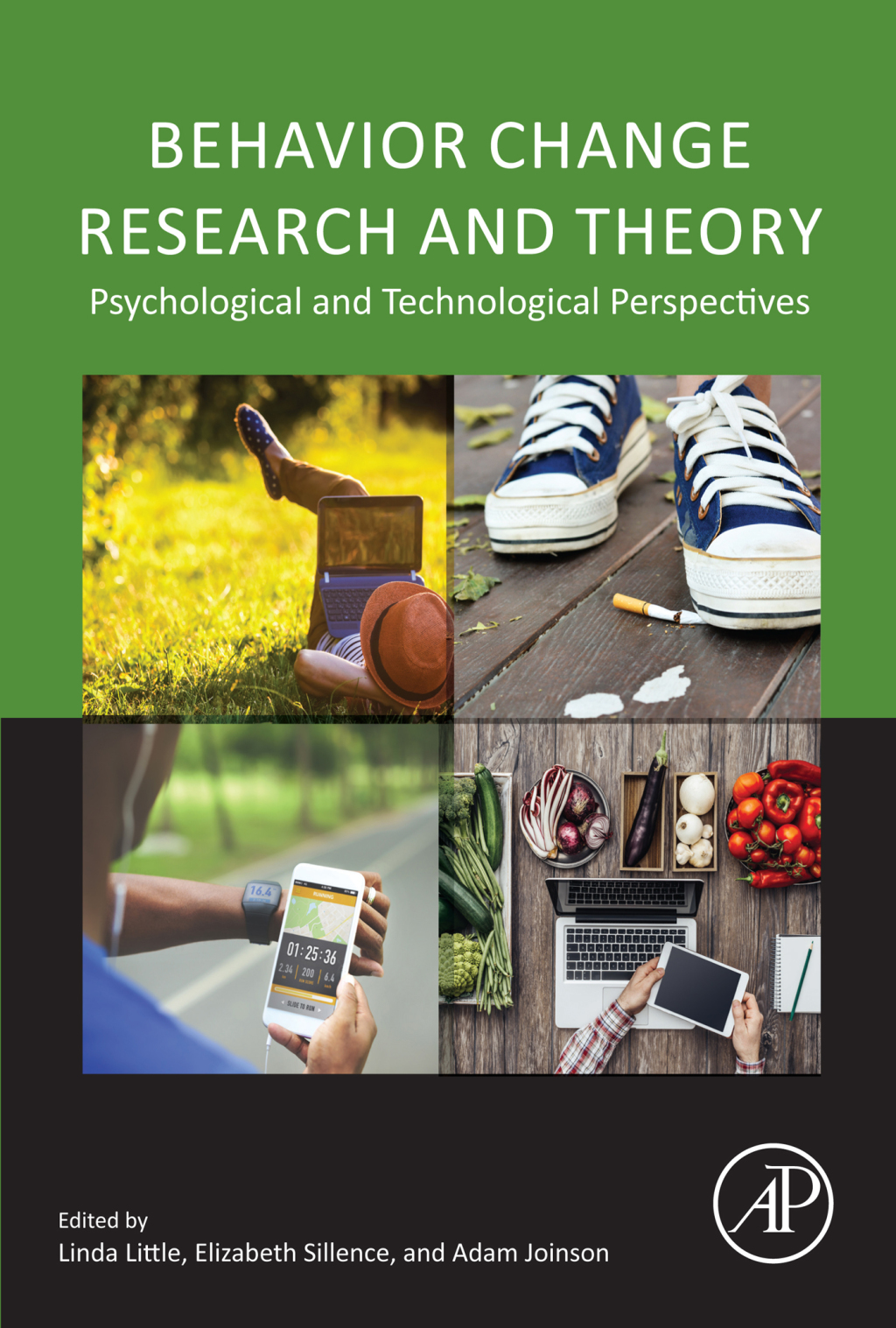 Behavior Change Research and Theory Psychological and Technological Perspectives 