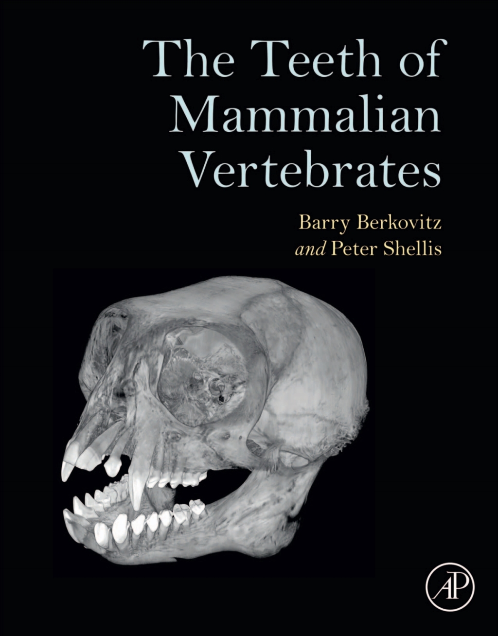 The Teeth of Mammalian Vertebrates 