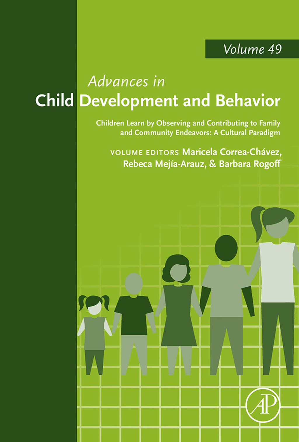 Children Learn by Observing and Contributing to Family and Community Endeavors: A Cultural Paradigm 