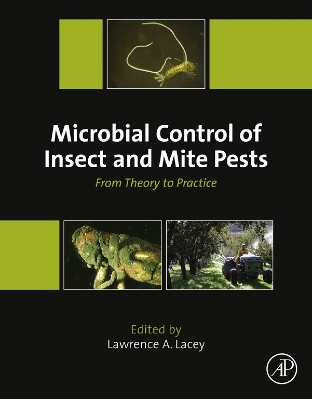 Microbial Control of Insect and Mite Pests From Theory to Practice 