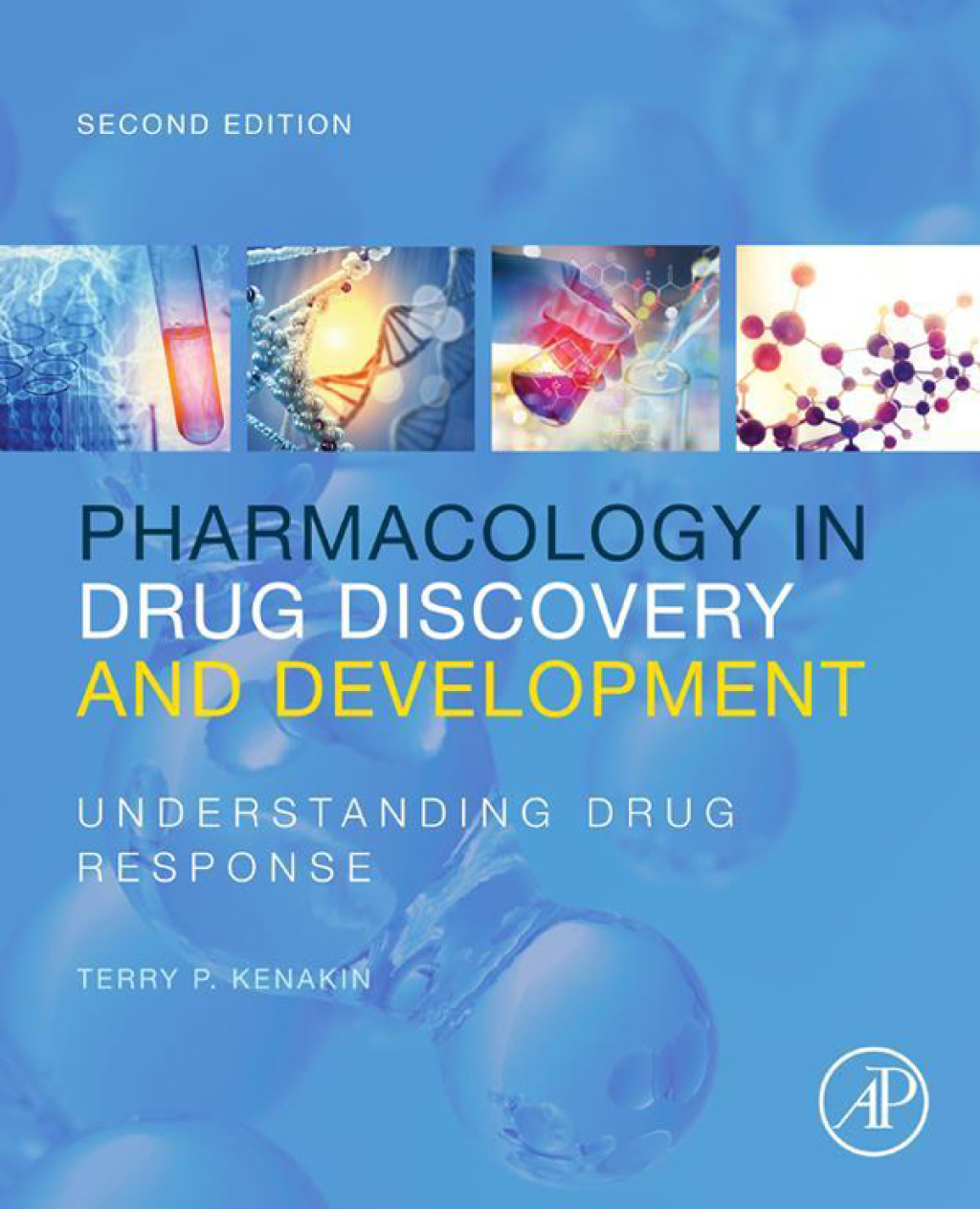 Pharmacology in Drug Discovery and Development Understanding Drug Response 2nd Edition
