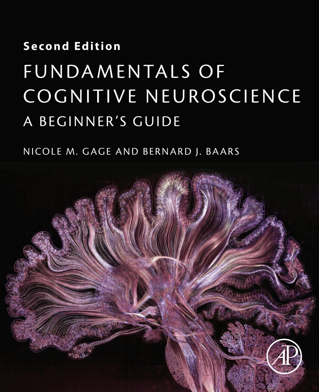 Fundamentals of Cognitive Neuroscience A Beginner's Guide 2nd Edition