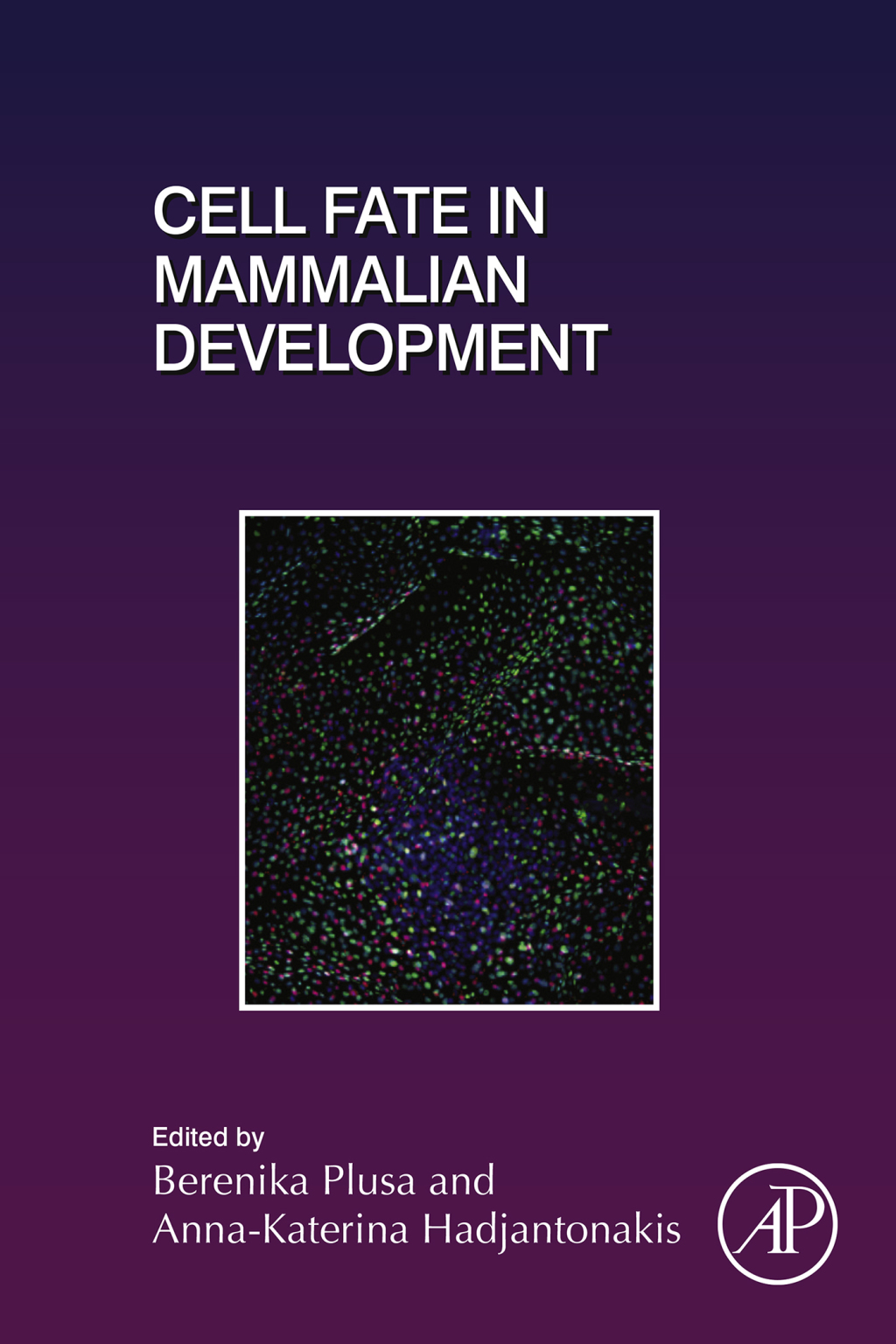 Cell Fate in Mammalian Development 