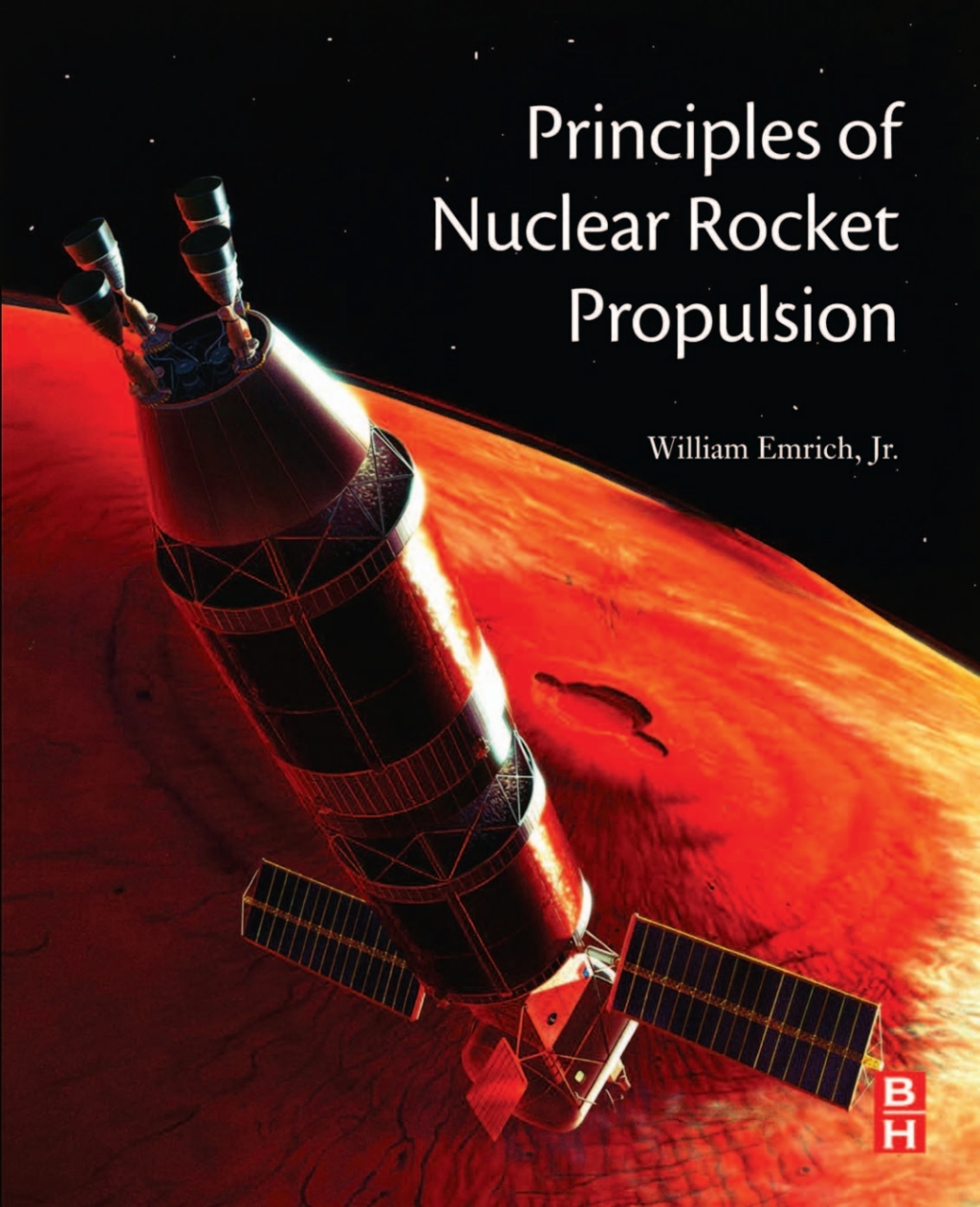 Principles of Nuclear Rocket Propulsion 1st Edition