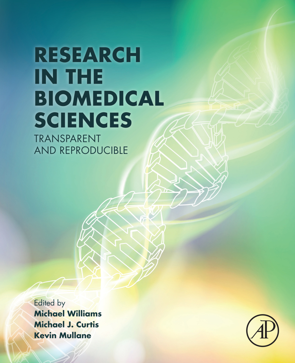 Research in the Biomedical Sciences Transparent and Reproducible 