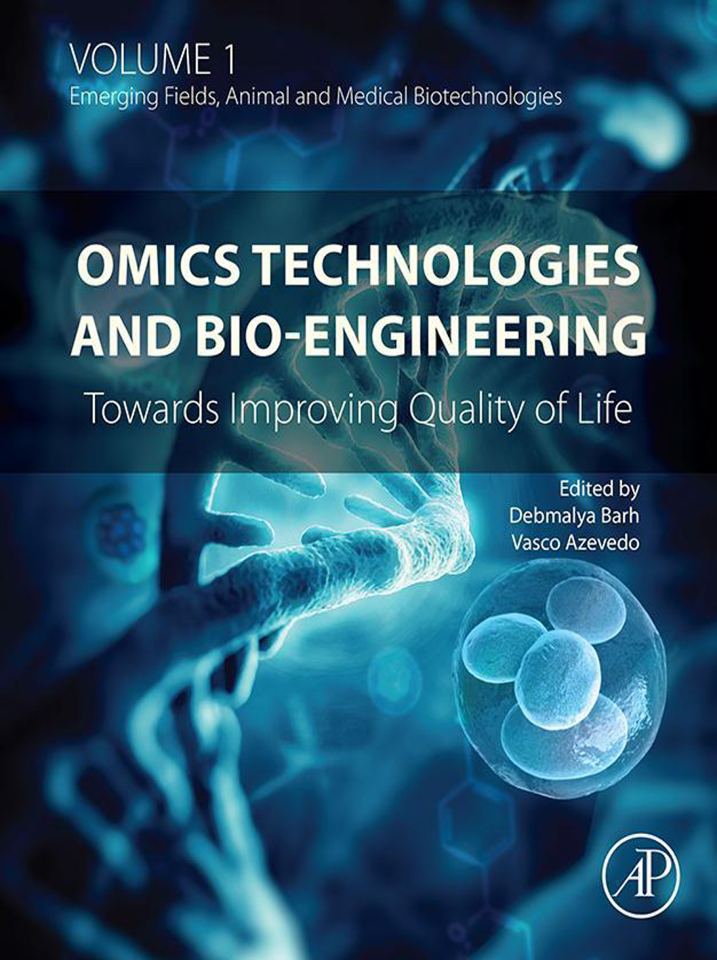 Omics Technologies and Bio-engineering Volume 1: Towards Improving Quality of Life 