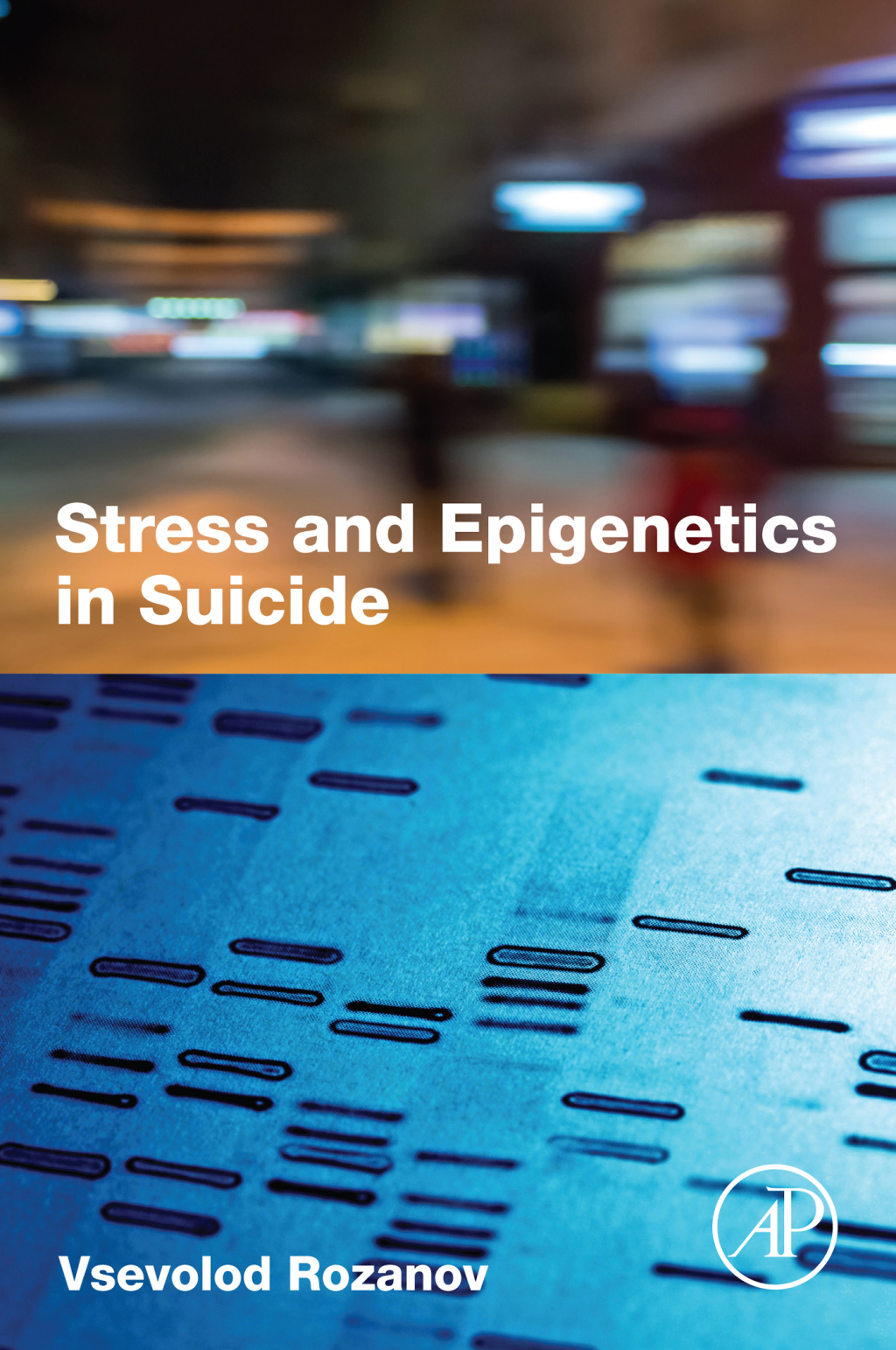 Stress and Epigenetics in Suicide 