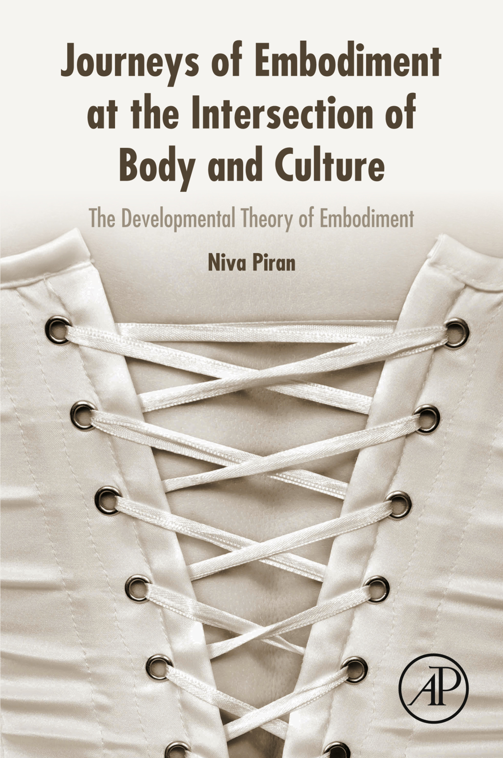 Journeys of Embodiment at the Intersection of Body and Culture The Developmental Theory of Embodiment 