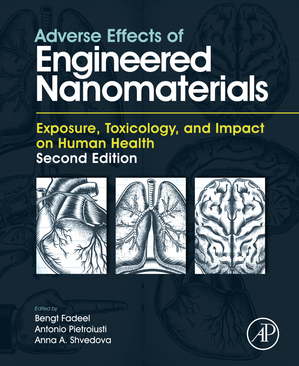 Adverse Effects of Engineered Nanomaterials Exposure, Toxicology, and Impact on Human Health 2nd Edition