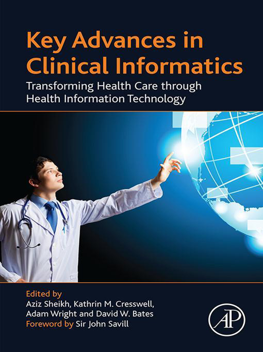 Key Advances in Clinical Informatics Transforming Health Care through Health Information Technology 