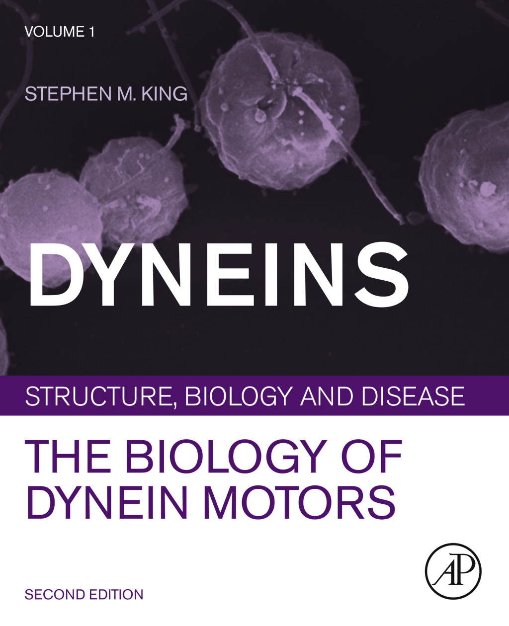 Dyneins The Biology of Dynein Motors 2nd Edition