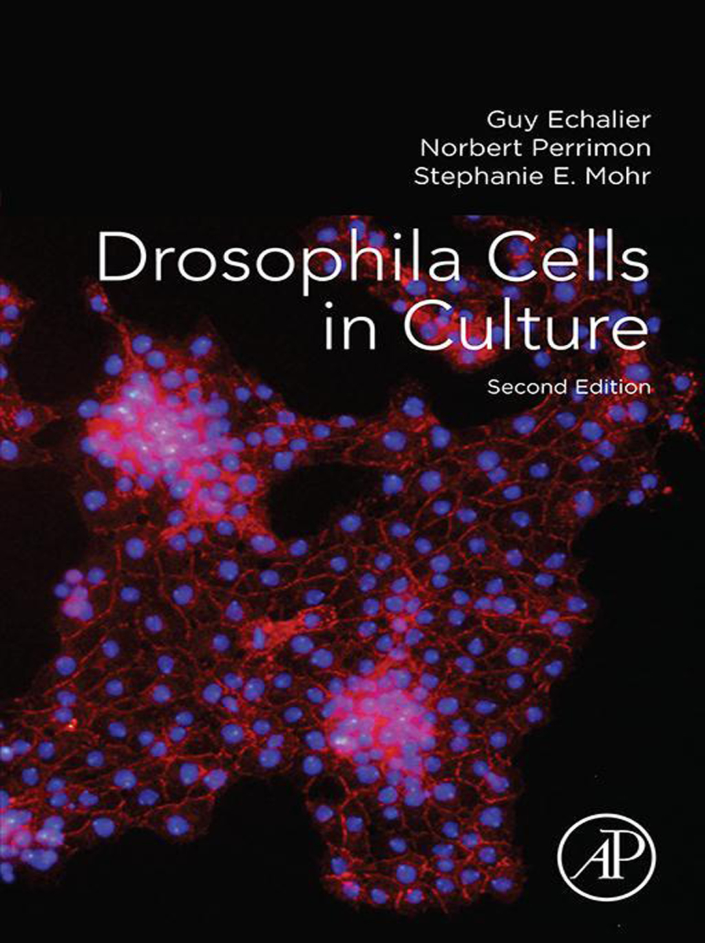 Drosophila Cells in Culture 2nd Edition