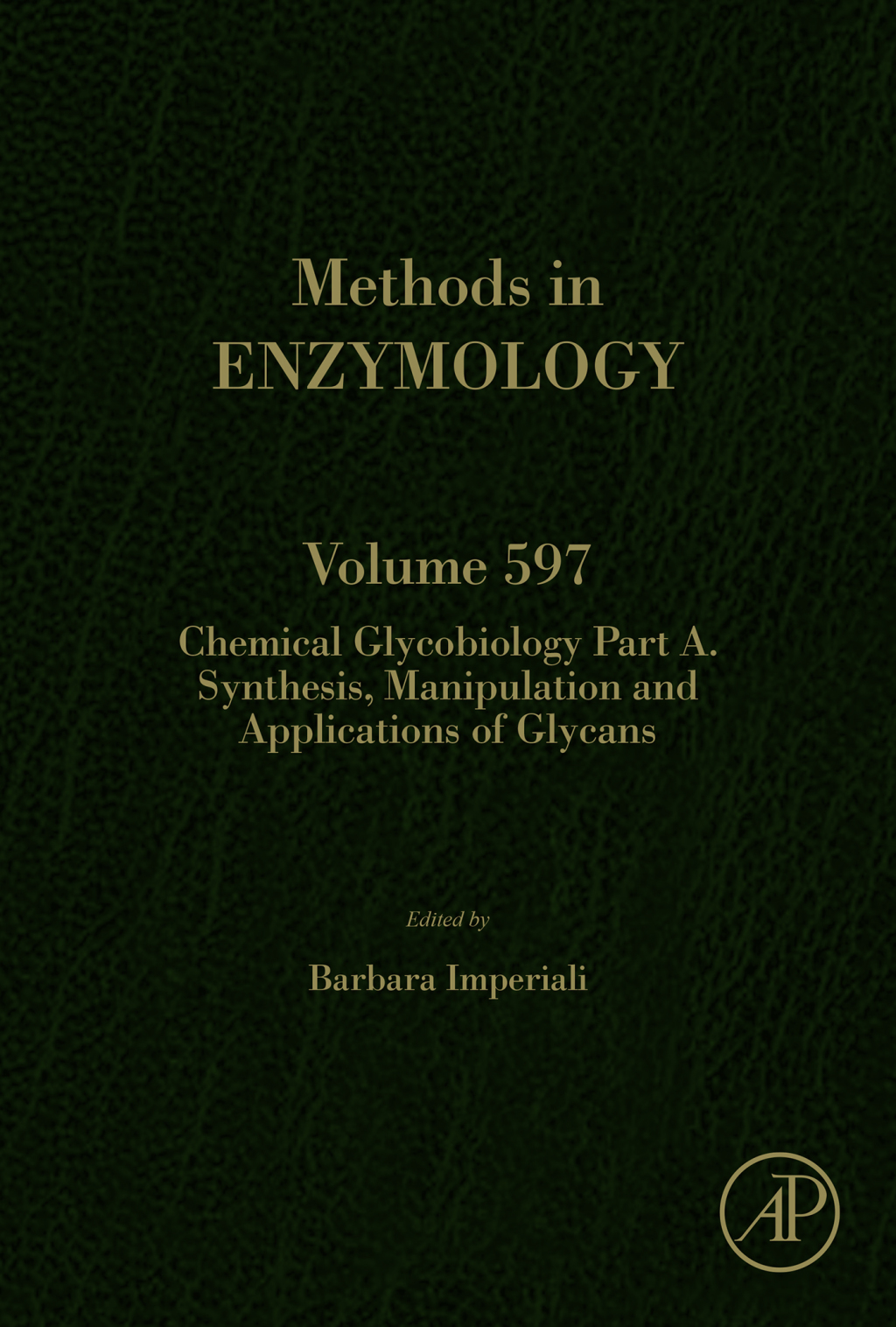 Chemical Glycobiology Synthesis, Manipulation and Applications of Glycans 