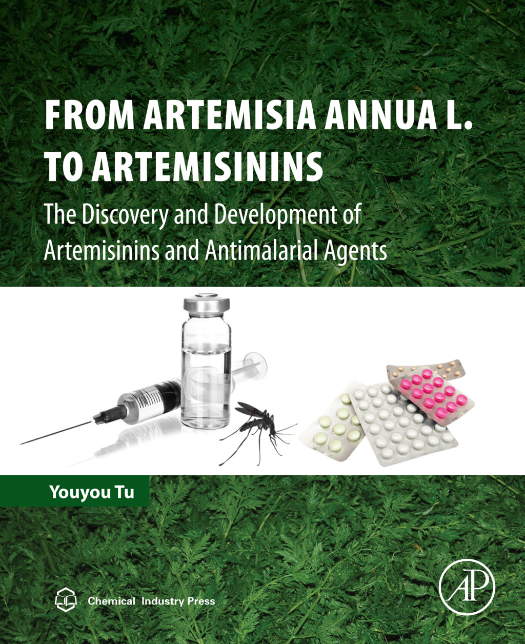 From Artemisia annua L. to Artemisinins The Discovery and Development of Artemisinins and Antimalarial Agents 