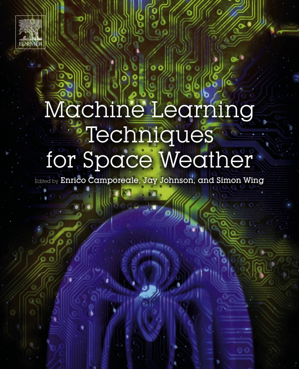 Machine Learning Techniques for Space Weather 