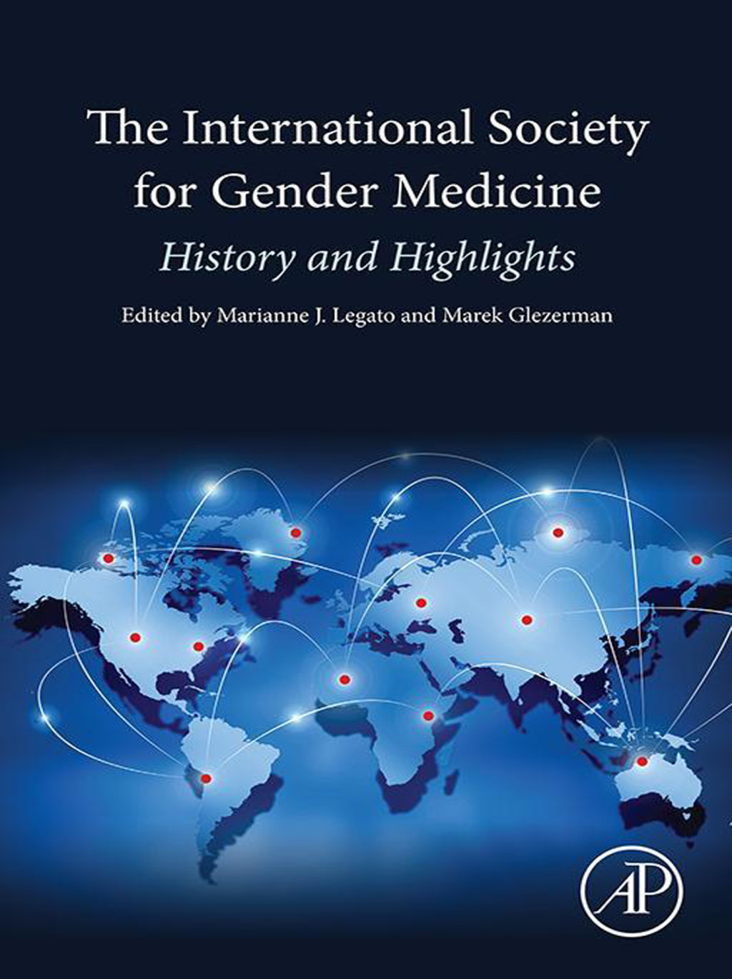 The International Society for Gender Medicine History and Highlights 
