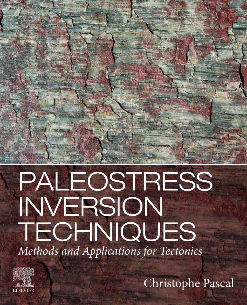 Paleostress Inversion Techniques Methods and Applications for Tectonics 
