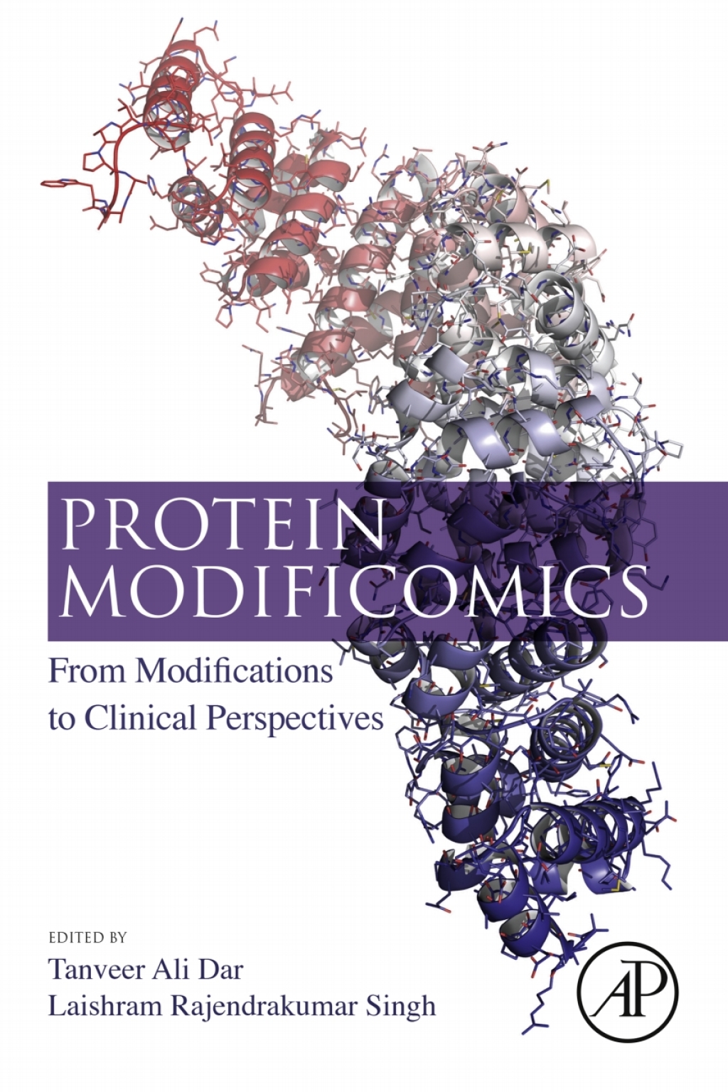 Protein Modificomics From Modifications to Clinical Perspectives 