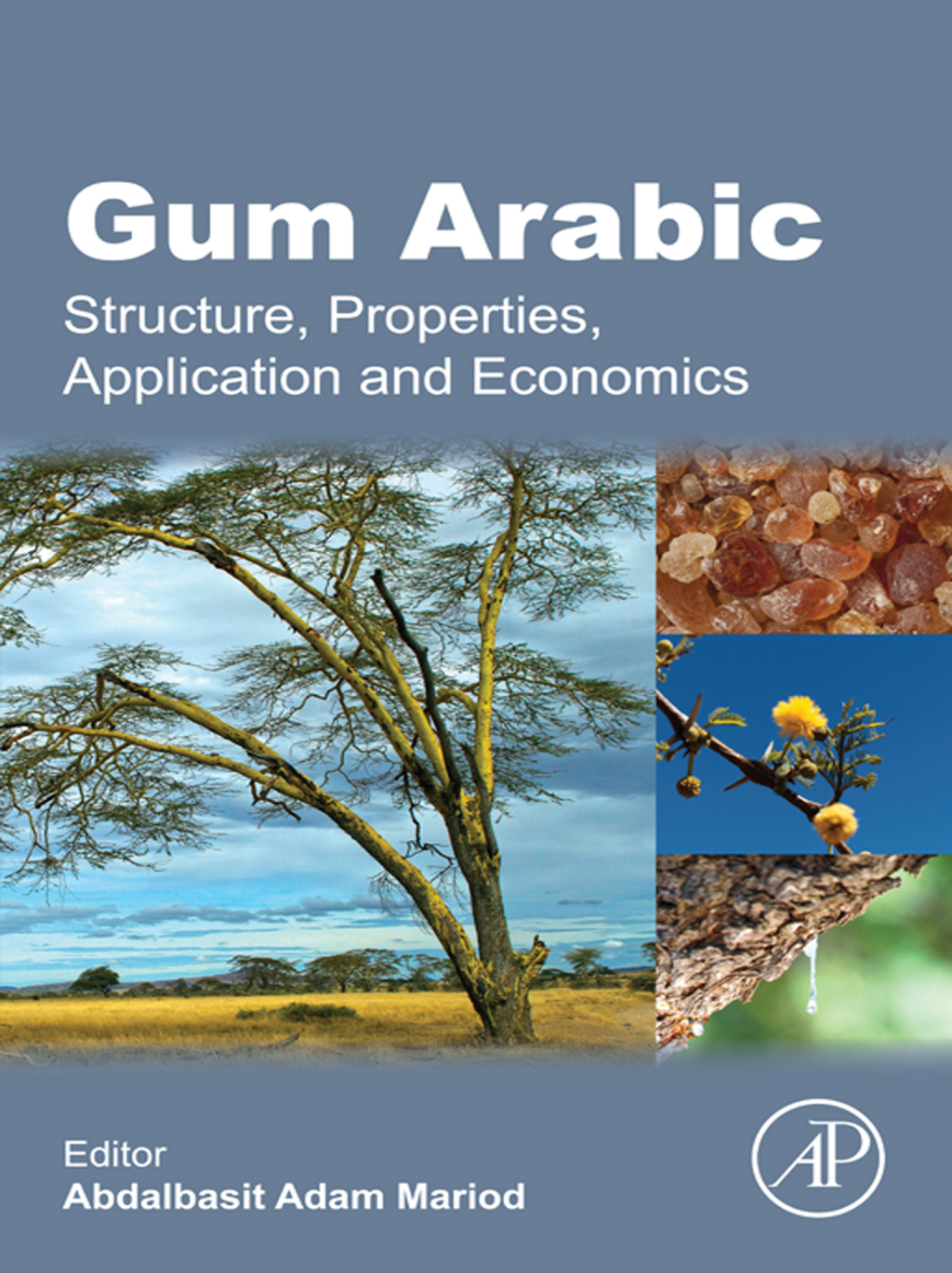 Gum Arabic Structure, Properties, Application and Economics 