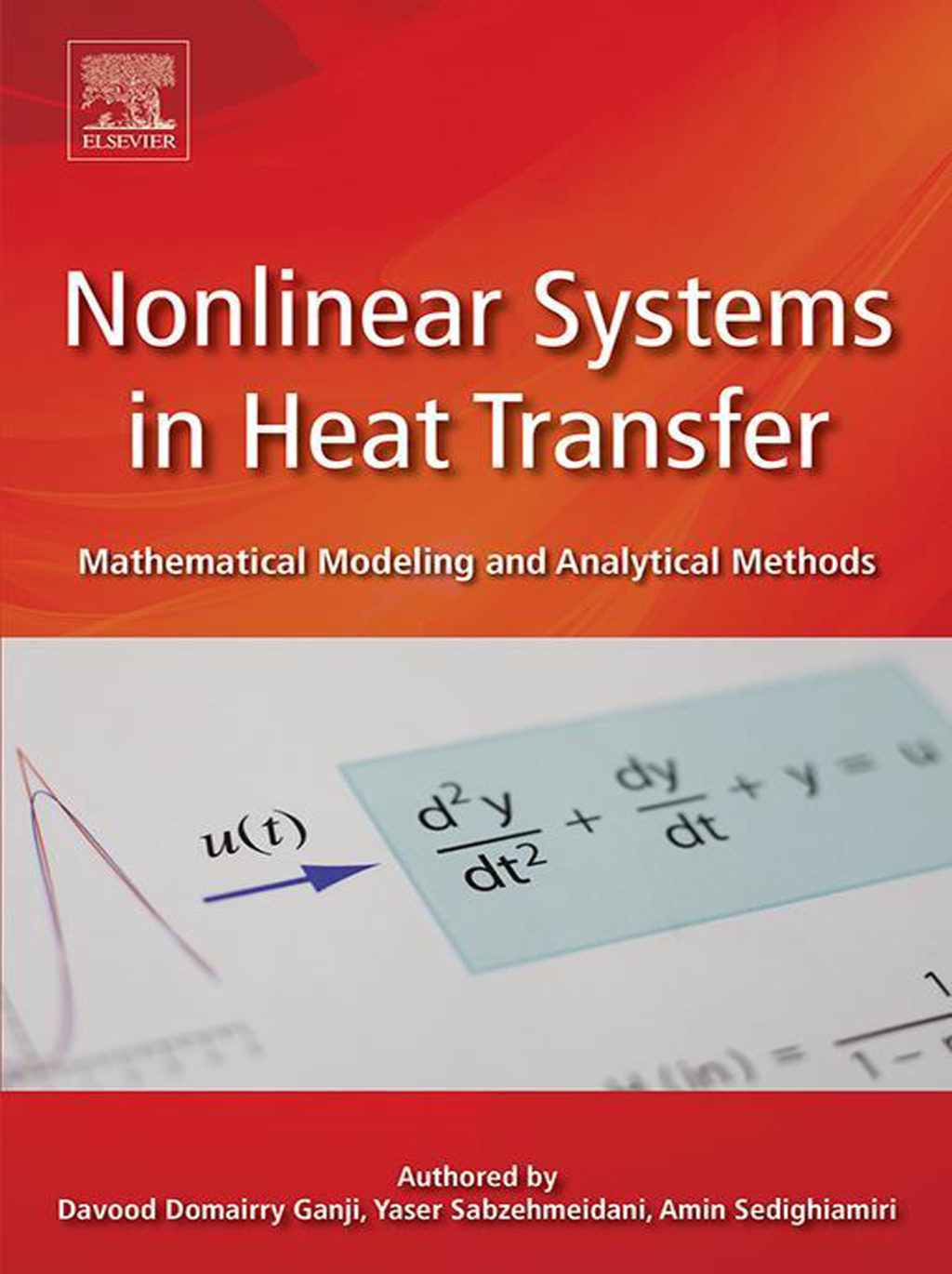 Nonlinear Systems in Heat Transfer Mathematical Modeling and Analytical Methods 