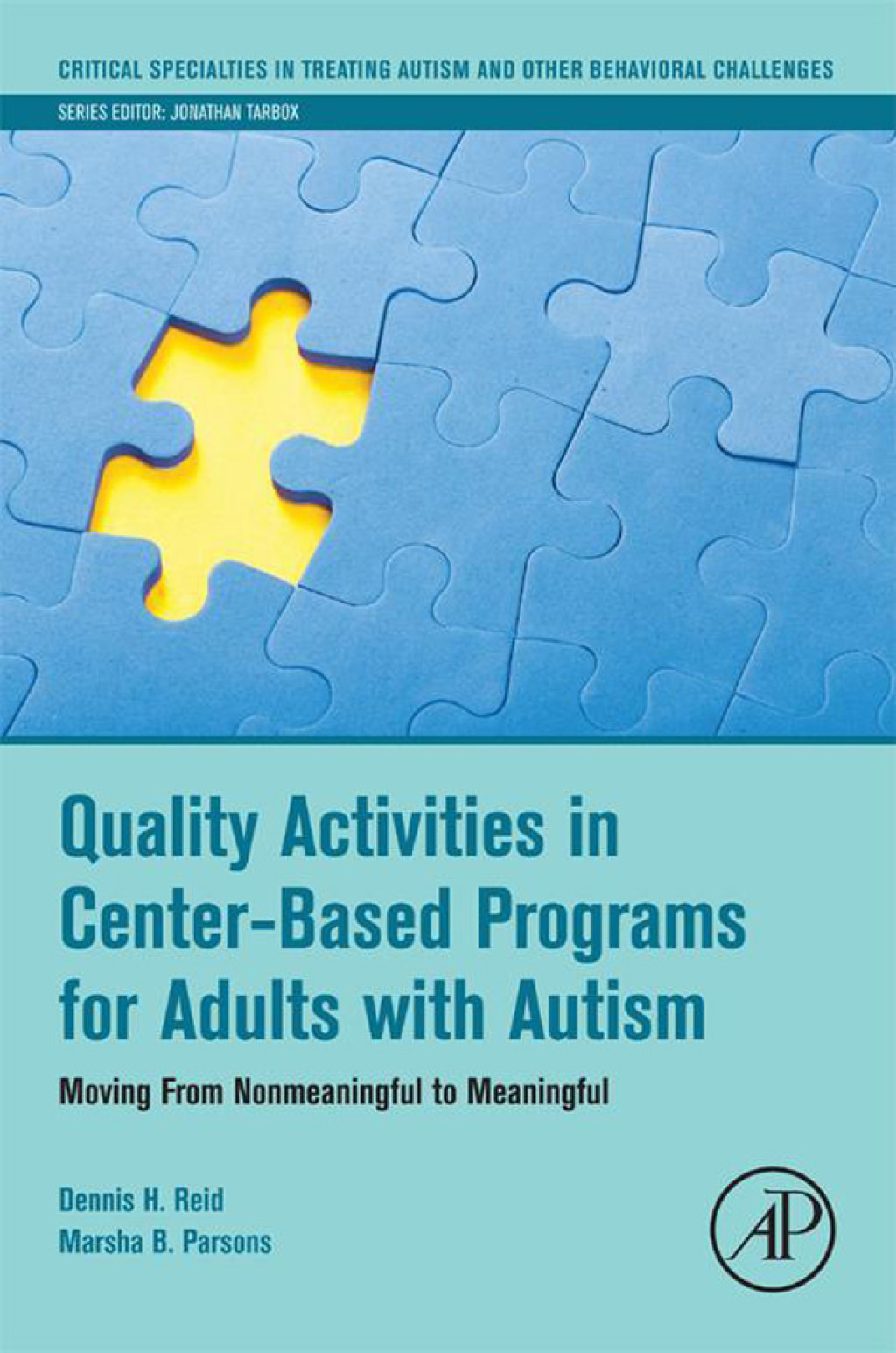 Quality Activities in Center-Based Programs for Adults with Autism Moving from Nonmeaningful to Meaningful 