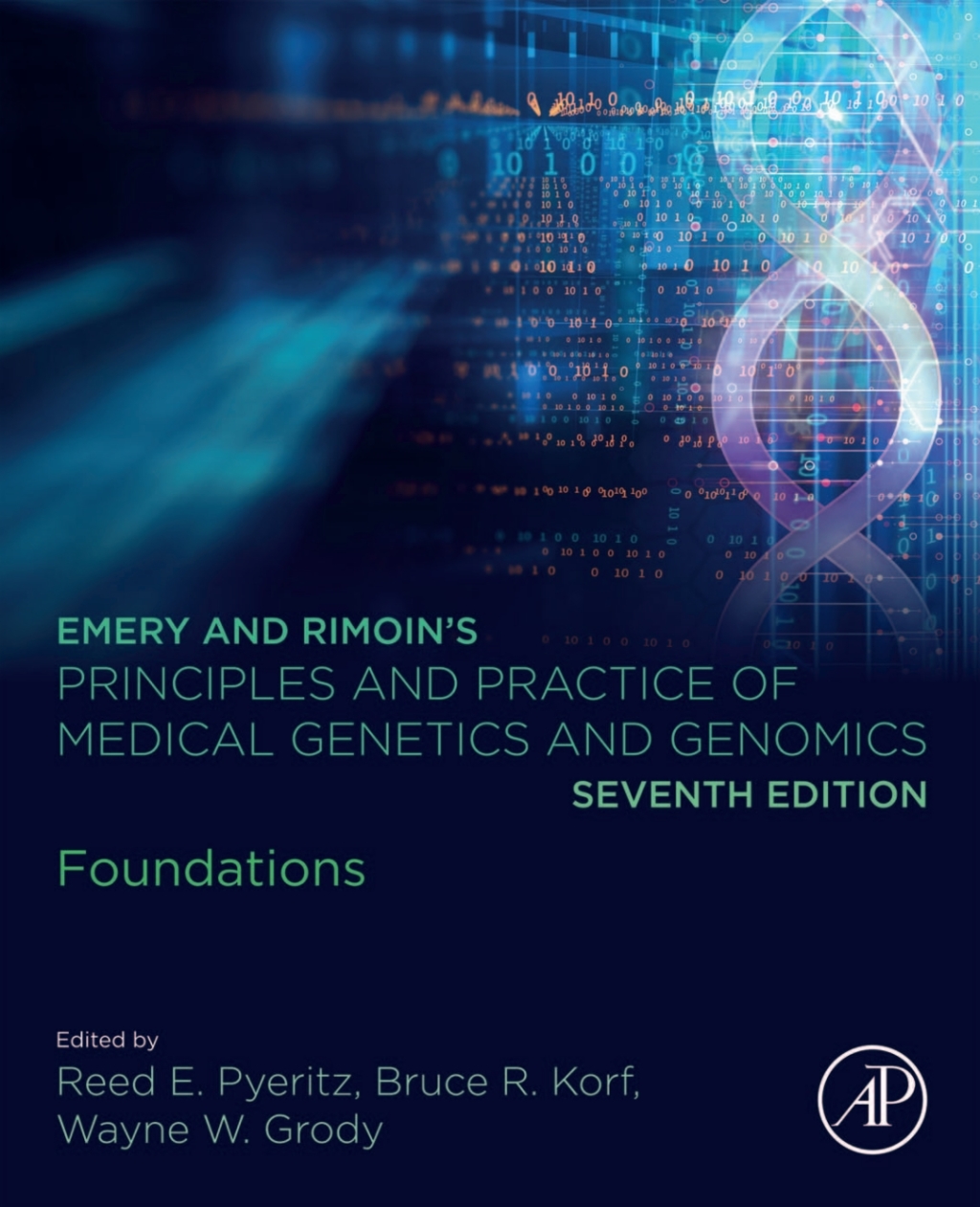 Emery and RimoinÃ¢â‚¬â„¢s Principles and Practice of Medical Genetics and Genomics Foundations 7th Edition
