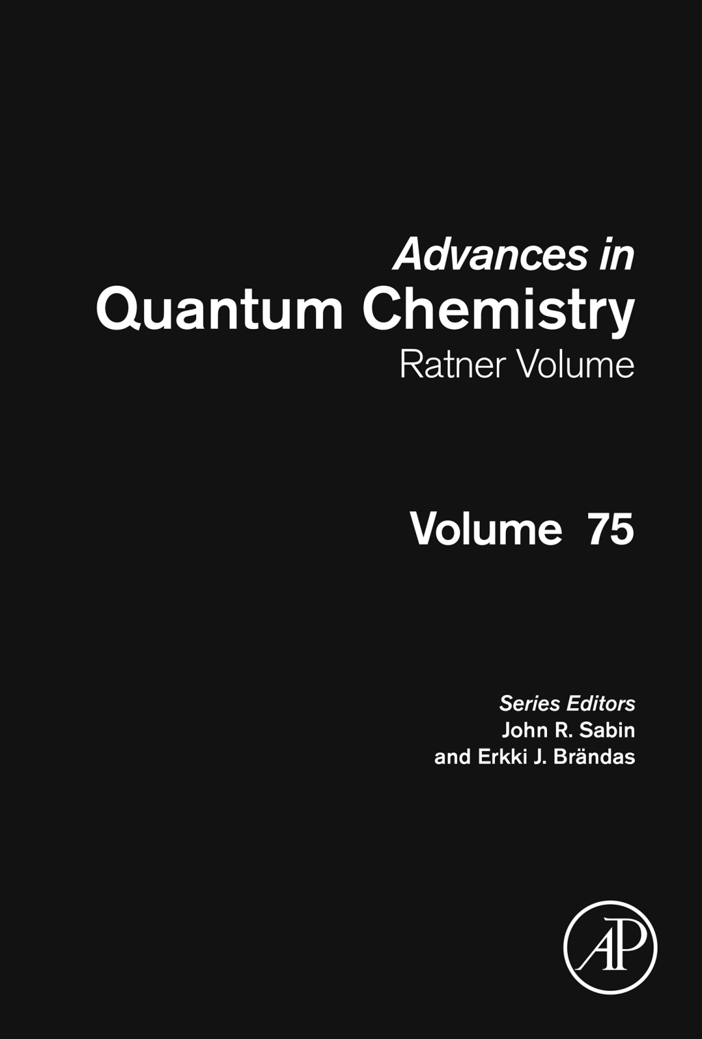 Advances in Quantum Chemistry: Ratner Volume 