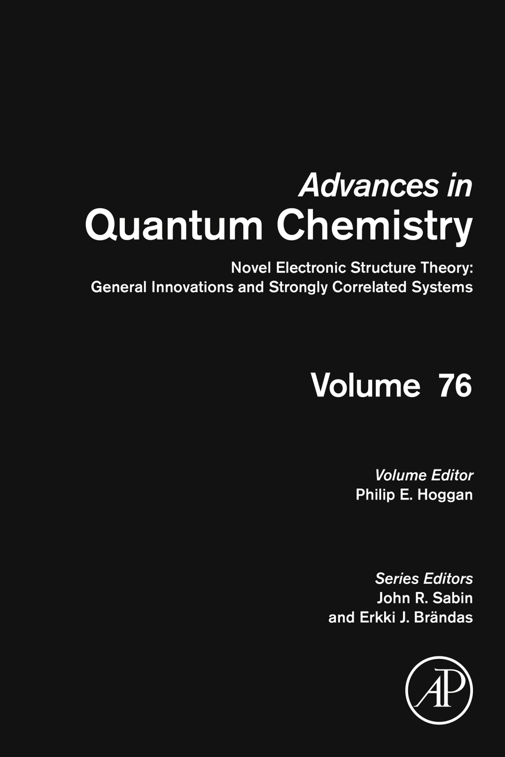 Novel Electronic Structure Theory: General Innovations and Strongly Correlated Systems 