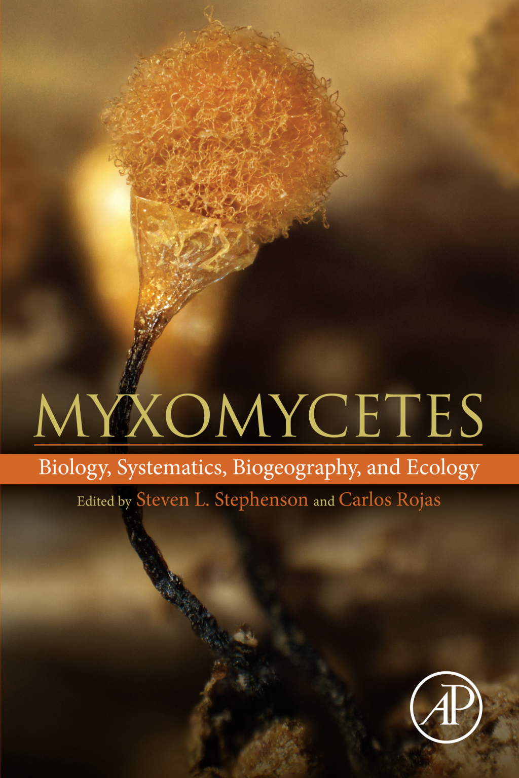 Myxomycetes Biology, Systematics, Biogeography and Ecology 