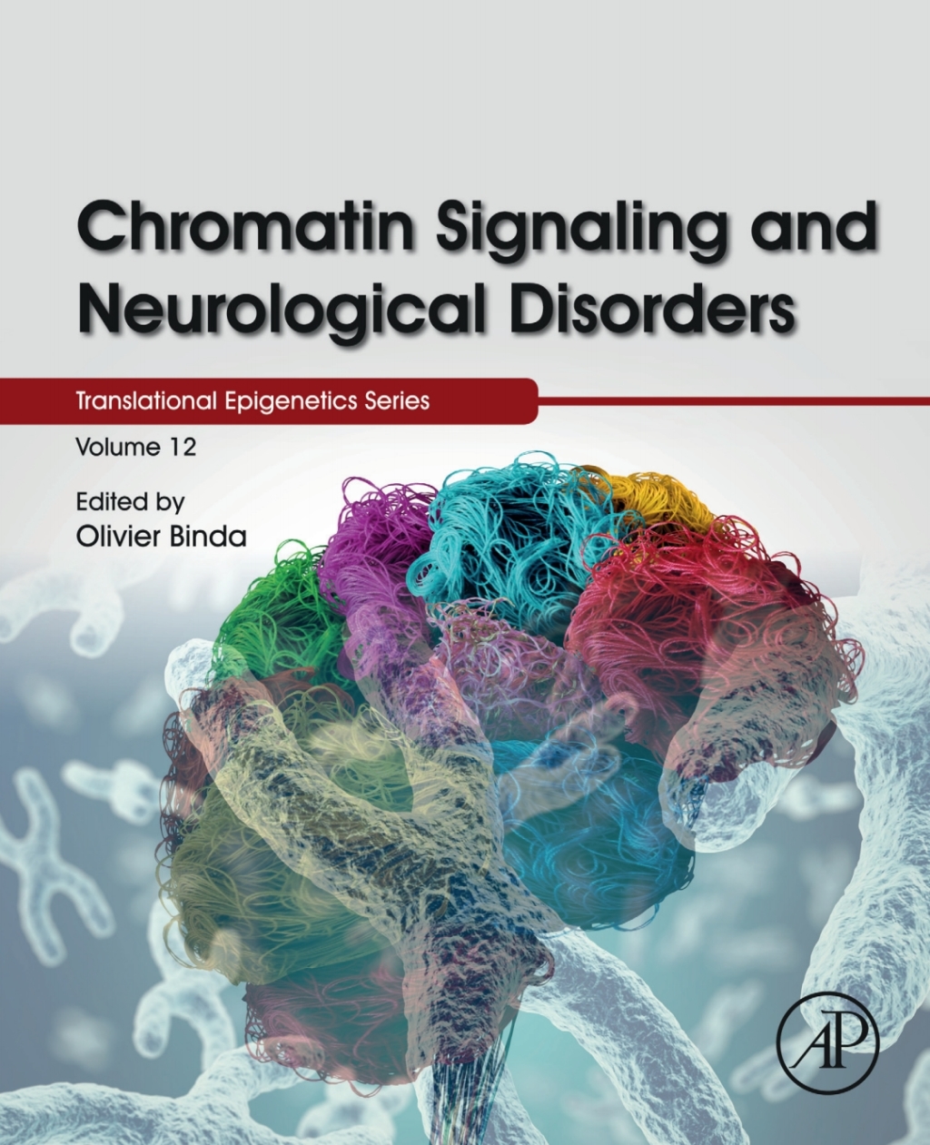 Chromatin Signaling and Neurological Disorders 