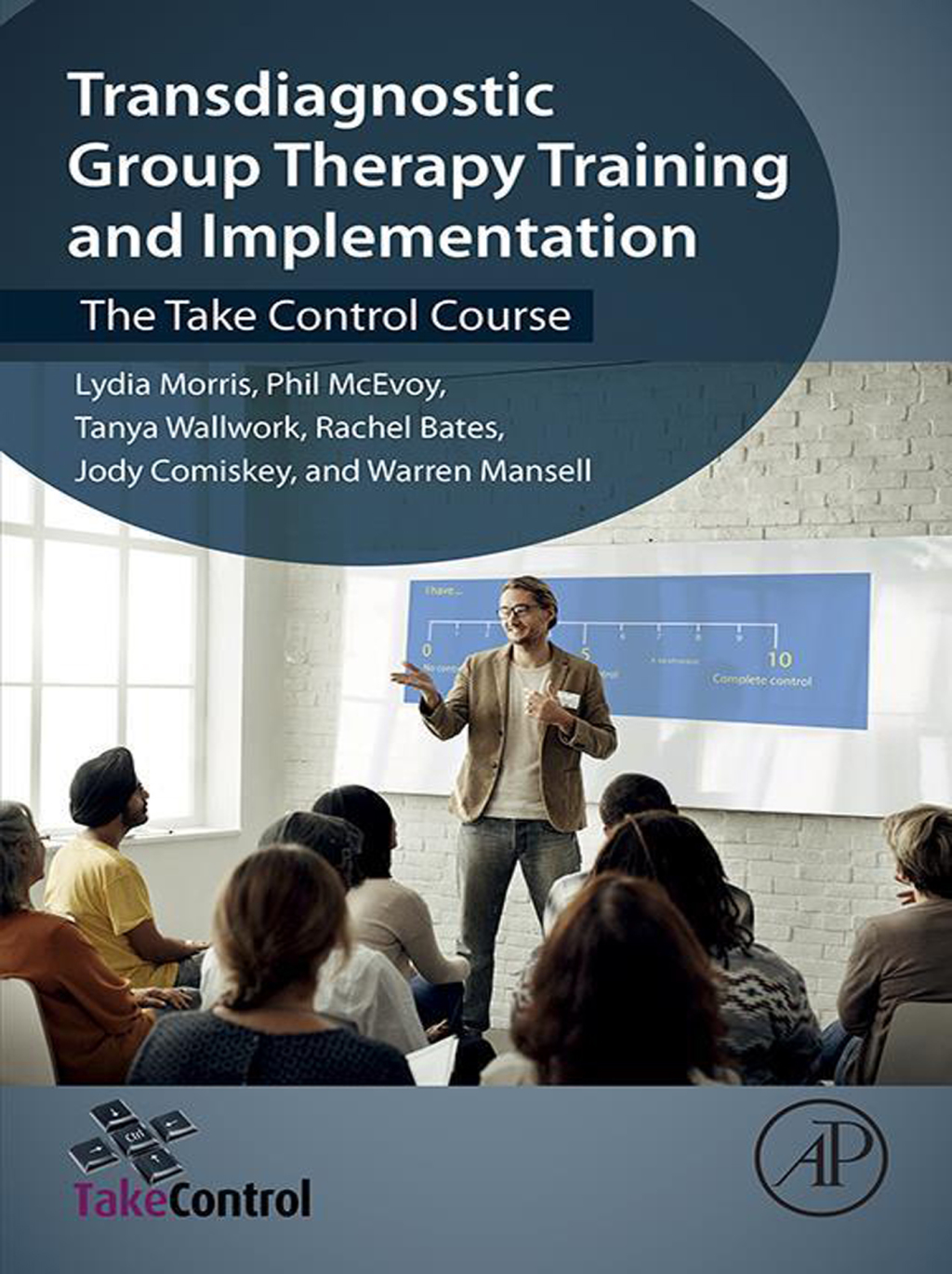 Transdiagnostic Group Therapy Training and Implementation The Take Control Course 