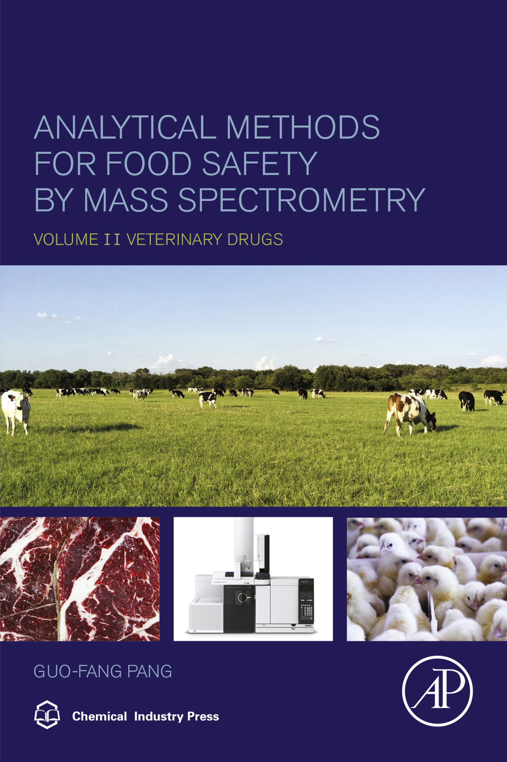 Analytical Methods for Food Safety by Mass Spectrometry Volume II Veterinary Drugs 