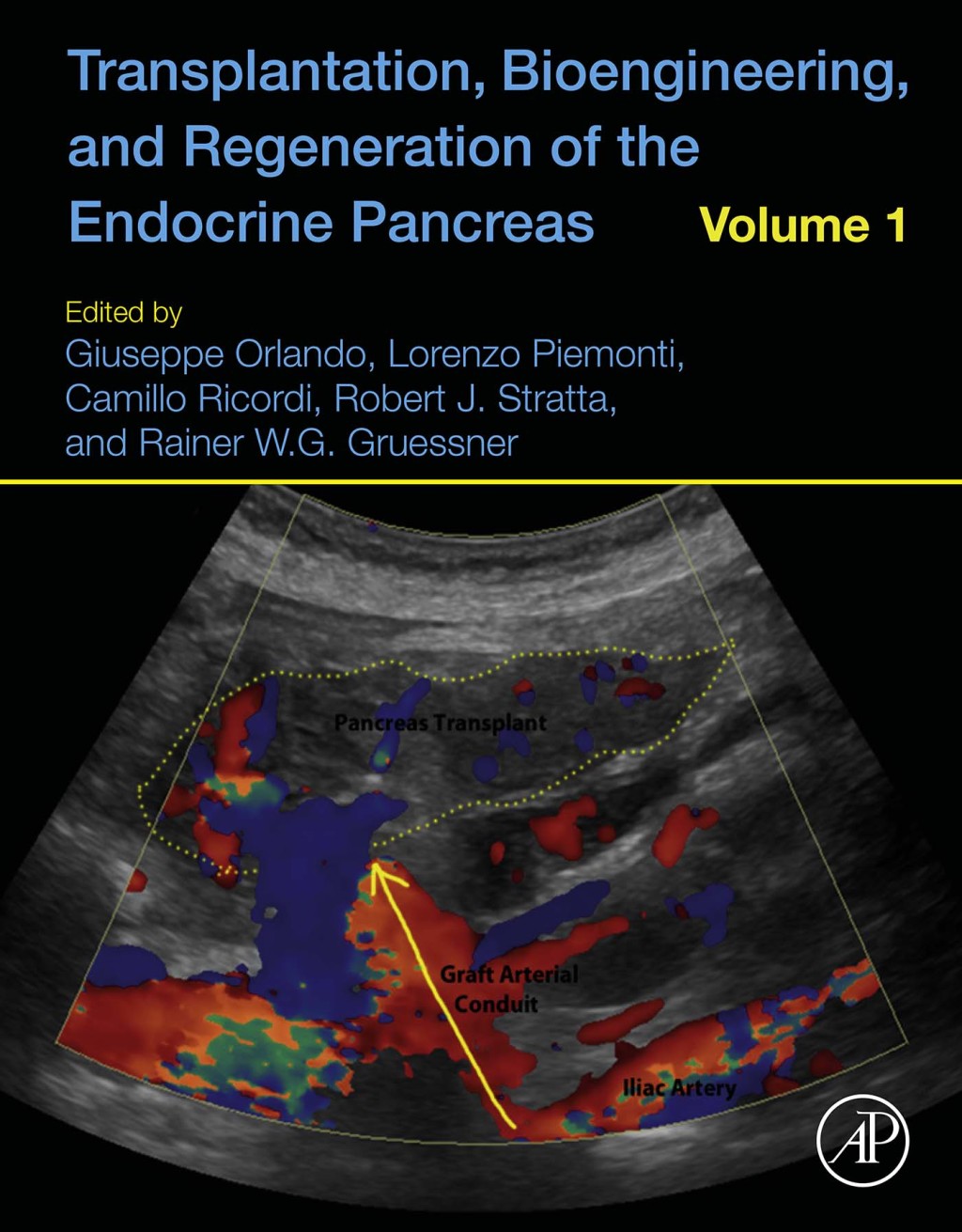 Transplantation, Bioengineering, and Regeneration of the Endocrine Pancreas Volume 1 