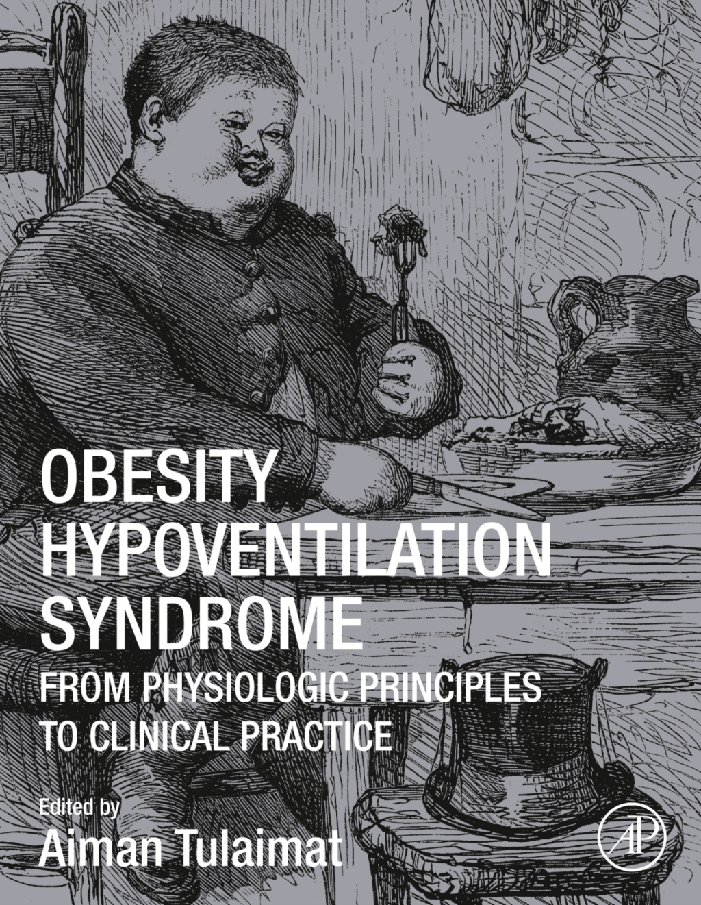 Obesity Hypoventilation Syndrome From Physiologic Principles to Clinical Practice 1st Edition