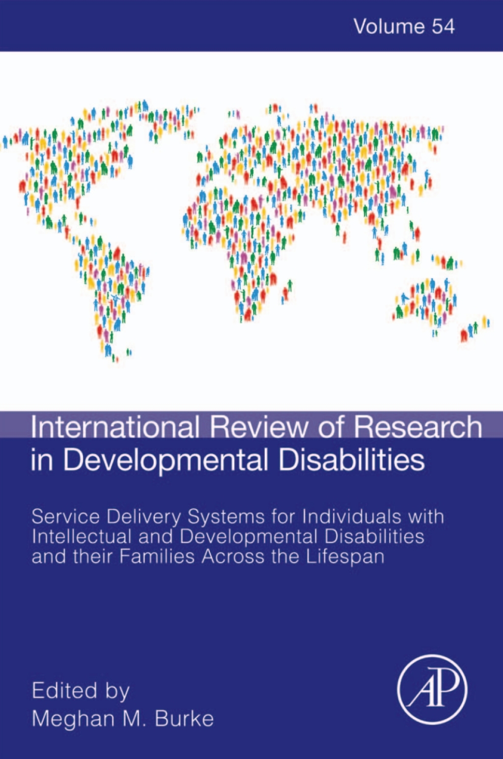 Service Delivery Systems for Individuals with Intellectual and Developmental Disabilities and their Families Across the Lifespan 