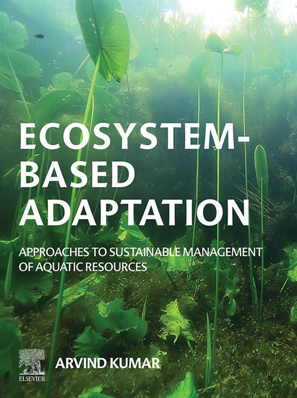 Ecosystem-Based Adaptation Approaches to Sustainable Management of Aquatic Resources 